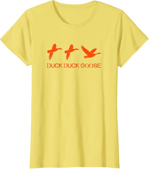 Duck Duck Goose Hunting Tshirt